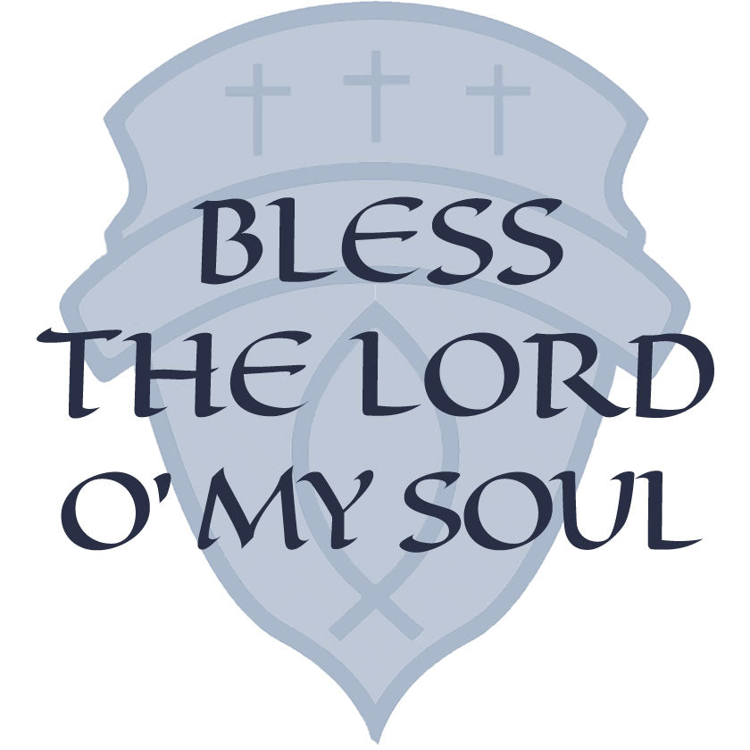 Bless The Lord O'My Soul