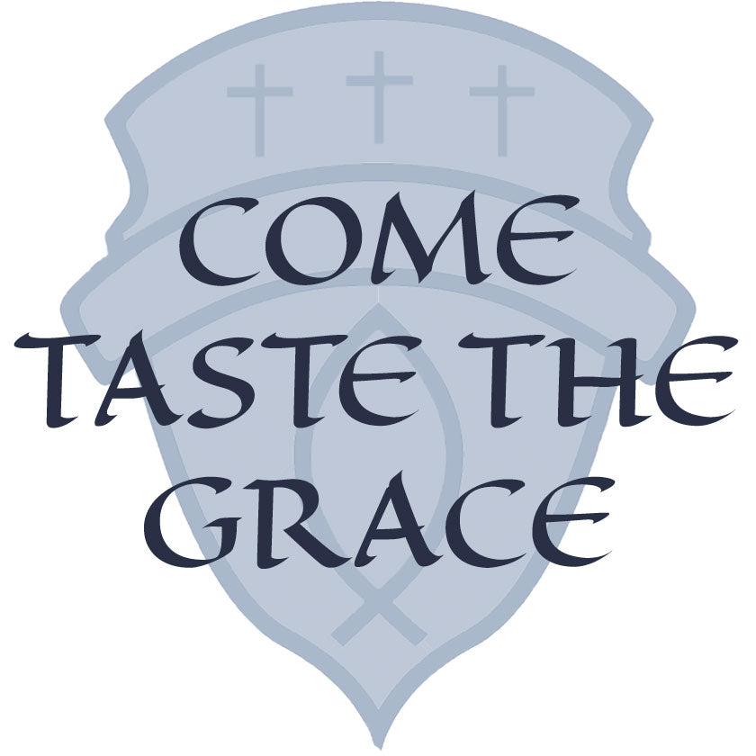 Come Taste The Grace