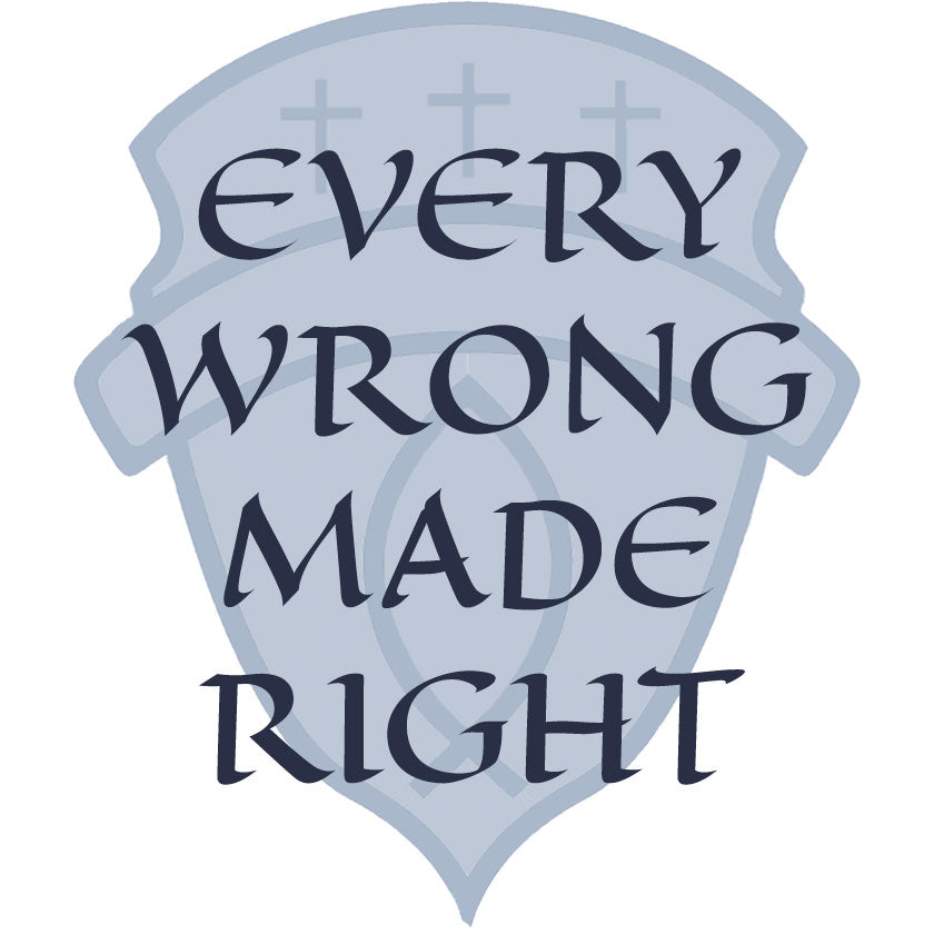Every Wrong Made Right