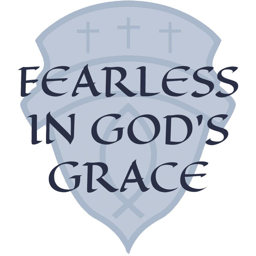 Fearless In God's Grace