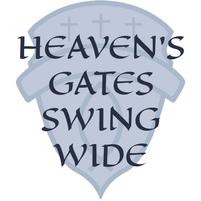 Heaven's Gates Swing Wide