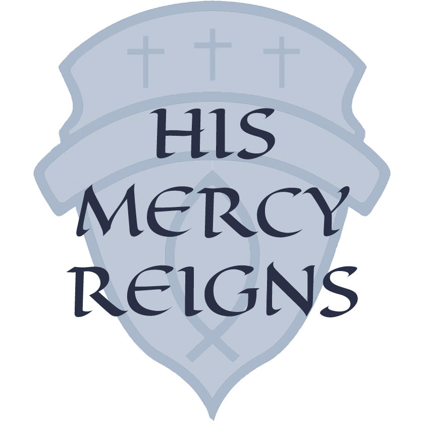 His Mercy Reigns
