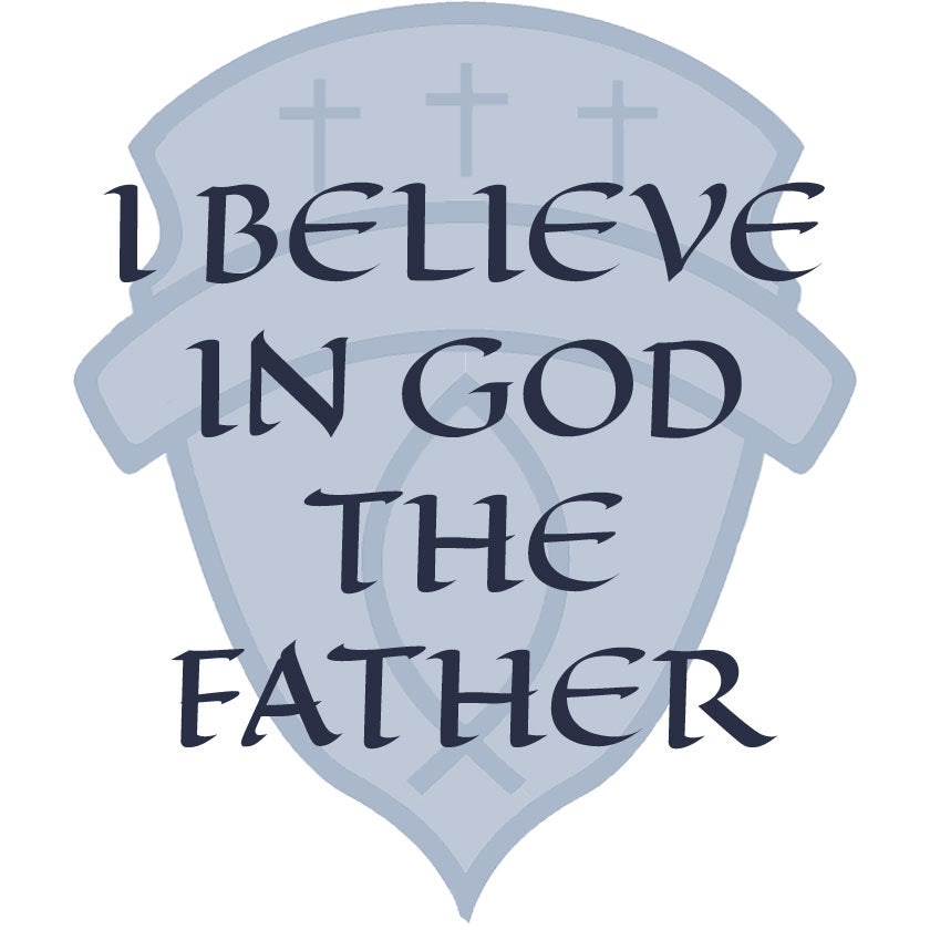 I Believe In God The Father