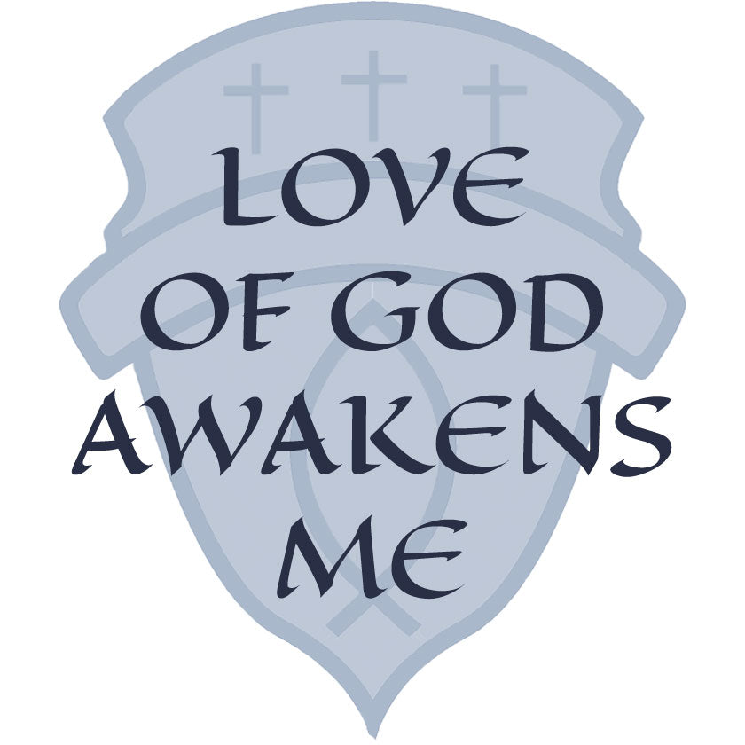 Love Of God Awakens Me