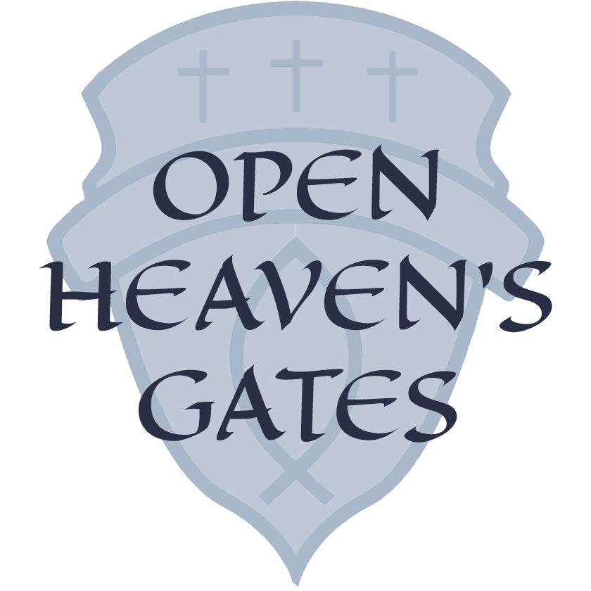 Open Heaven's Gates