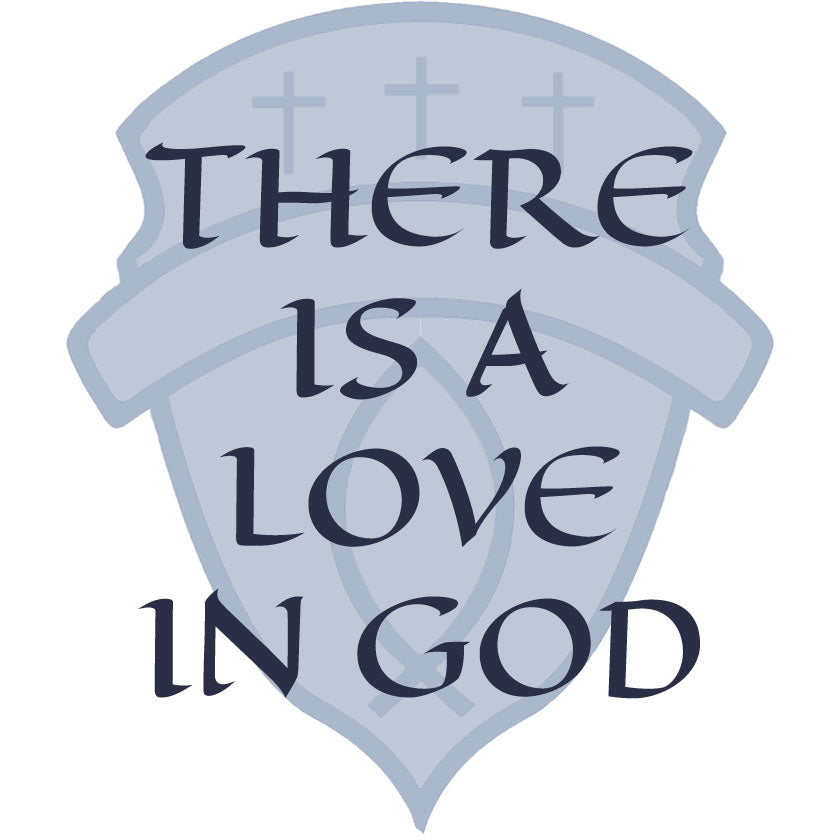 There Is A Love In God