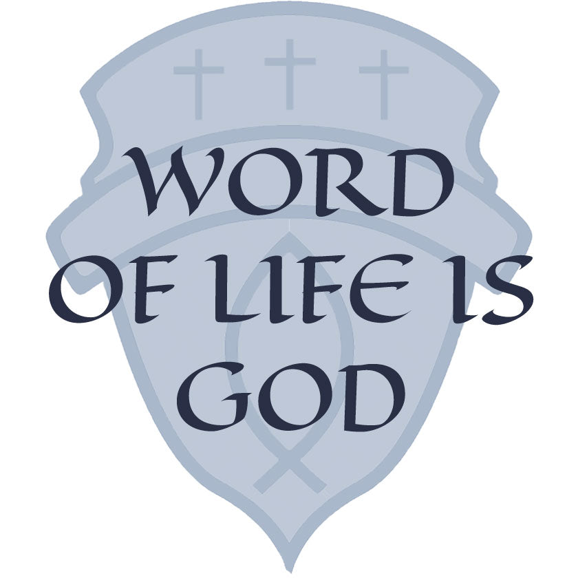 Word Of Life Is God