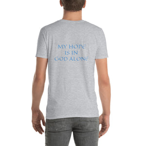 Men's T-Shirt Short-Sleeve- MY HOPE IS IN GOD ALONE - Sport Grey / S